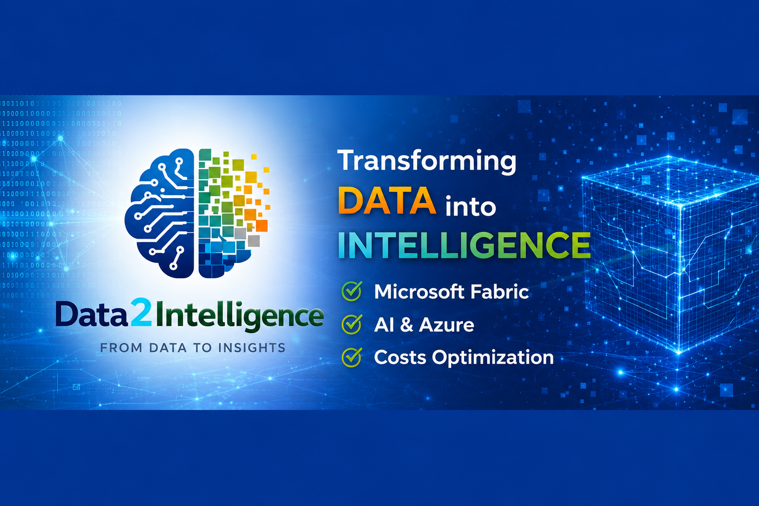 Transforming Data into Intelligence